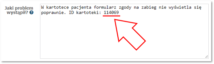 ID (identyfikator) kartoteki pacjenta w opisie zgłoszenia