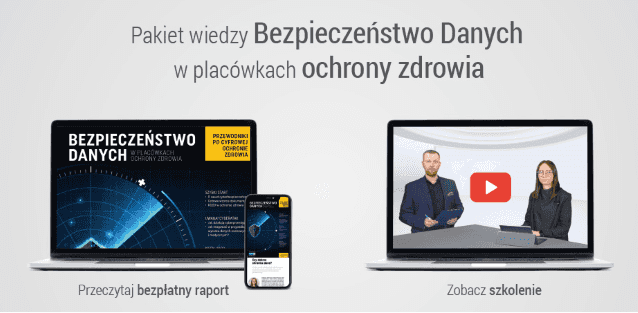 Pakiet wiedzy o bezpieczeństwie danych w placówkach ochrony zdrowia)